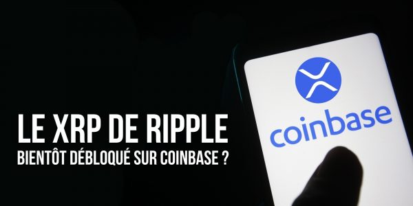 La plateforme Coinbase s’apprêterait-elle à réintégrer le XRP de Ripple ?