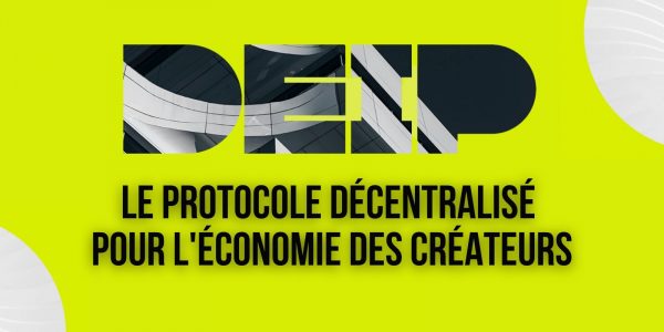 Découvrez DEIP, une infrastructure décentralisée pour l'économie des créateurs