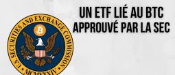 États-Unis : un ETF « entreprises Bitcoin (BTC) » approuvé par la SEC
