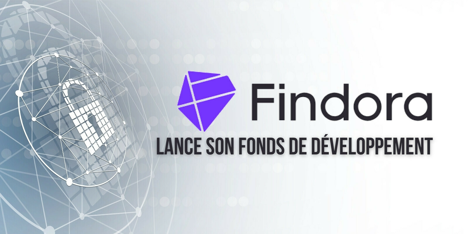 La blockchain Findora (FRA) annonce un fonds de développement de 100 millions de dollars