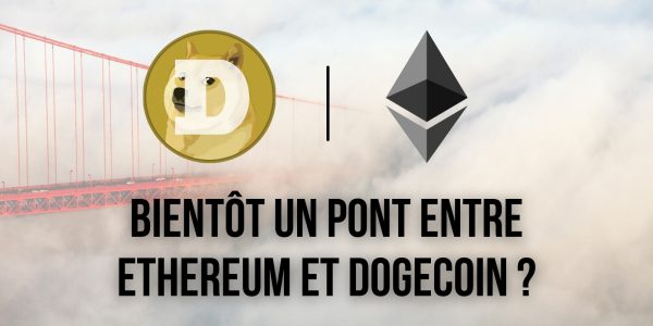 Vers une interopérabilité entre Ethereum et Dogecoin pour aider à l'adoption du DOGE ?