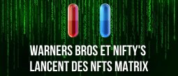 Warners Bros et Nifty's lancent des NFTs pour la sortie du film « The Matrix Resurrections »