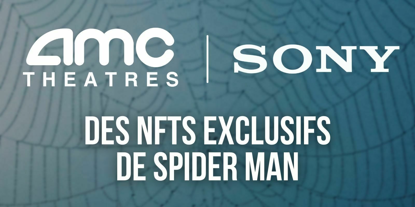 Les cinémas AMC et Sony lancent des NFTs pour la sortie du film Spider-Man