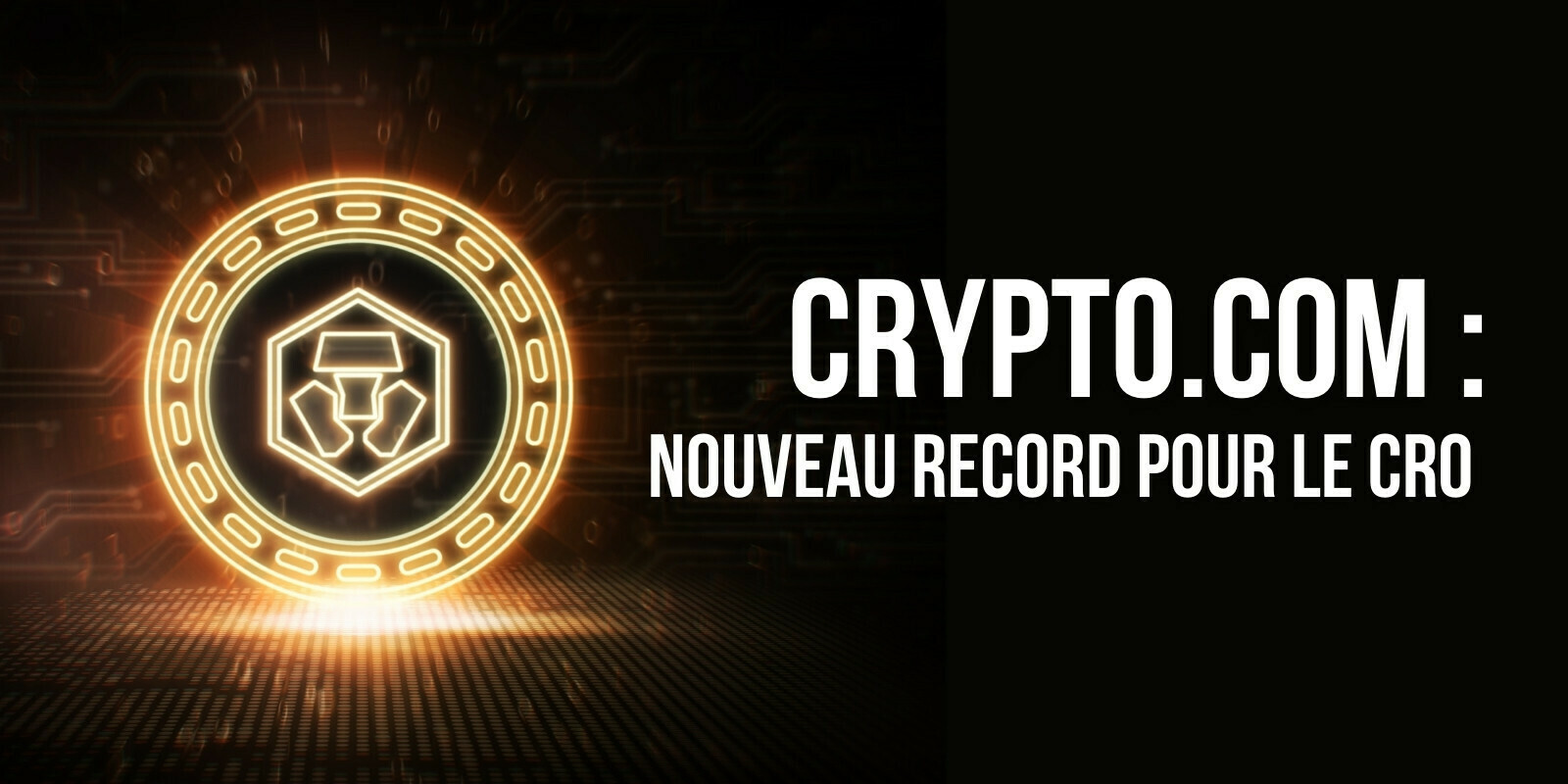 Le cours du CRO de Crypto.com atteint un nouveau record, au sein d’un marché plutôt morose