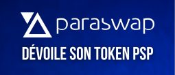 L'agrégateur de DEX ParaSwap lance son token PSP en réalisant un airdrop rétroactif