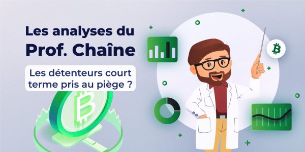Analyse on-chain du Bitcoin (BTC) – Les détenteurs court terme pris au piège ?