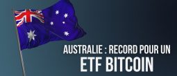 Un ETF crypto bat des records le jour de son lancement en Australie