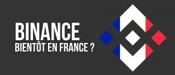 France : Binance souhaite obtenir le statut de PSAN « dans les 6 à 12 mois »