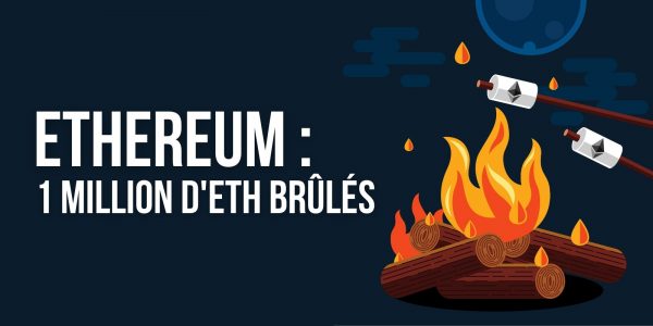 Ethereum : plus d’un million d’ETH ont été brûlés depuis l'implémentation de l'EIP-1559