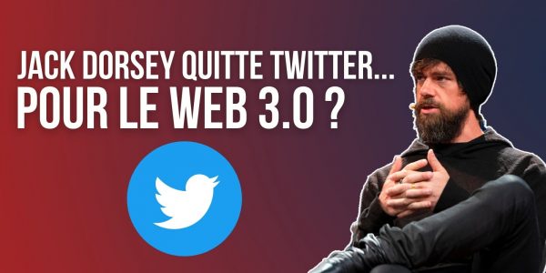 Jack Dorsey démissionne de Twitter et pourrait se lancer dans le Bitcoin (BTC) et le Web 3.0
