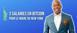 Le nouveau maire de New York va recevoir ses 3 premiers salaires en Bitcoin (BTC)