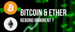 Le rebond des cours du Bitcoin (BTC) et de l'Ether (ETH) est-il proche ?