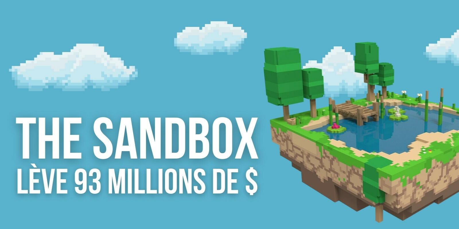 L’univers virtuel The Sandbox lève 93 millions de dollars