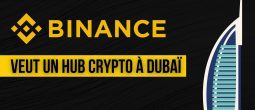 La plateforme Binance va installer un hub pour les cryptomonnaies à Dubaï