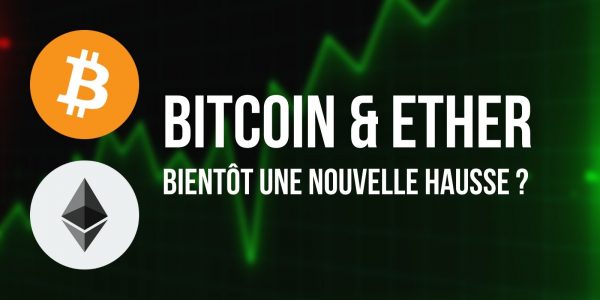 Le Bitcoin (BTC) et l'Ether (ETH) s'apprêteraient-ils à partir à la hausse ?