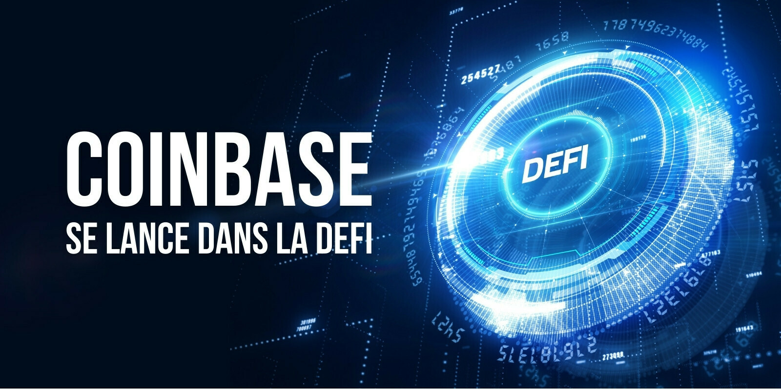 Coinbase lance un service de finance décentralisée (DeFi) avec Compound