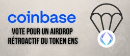 Coinbase vote un élargissement d'utilisateurs pour l'airdrop du token d'Ethereum Name Service (ENS)
