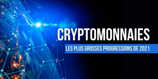 Cryptomonnaies : quelles sont les plus belles progressions de 2021 ?