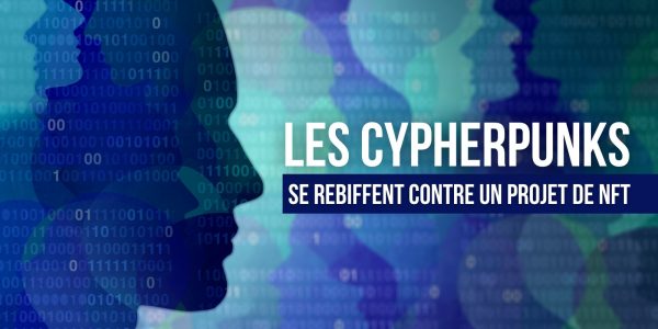 La collection de NFT « Cypher Punks » forcée de s’arrêter trois jours après son lancement