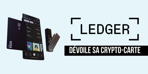 France : Ledger dévoile sa carte « Crypto Life » – Quelles fonctionnalités renferme-t-elle ?