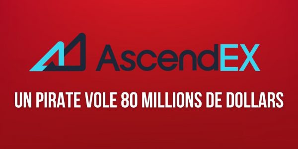 Un pirate réussit à dérober 80 millions de dollars à l’exchange Ascendex
