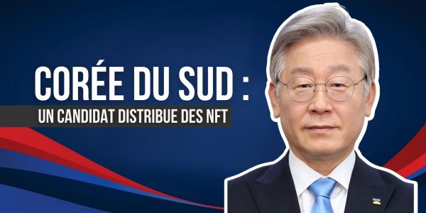 Corée du Sud : le candidat présidentiel du parti au pouvoir distribuera des NFT
