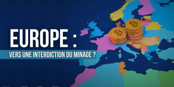 Union européenne : le régulateur des marchés envisage l’interdiction du minage en Preuve de Travail