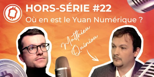 Podcast hors-série #22 - Yuan numérique et monnaies numériques de banques centrales : changement de paradigme ?