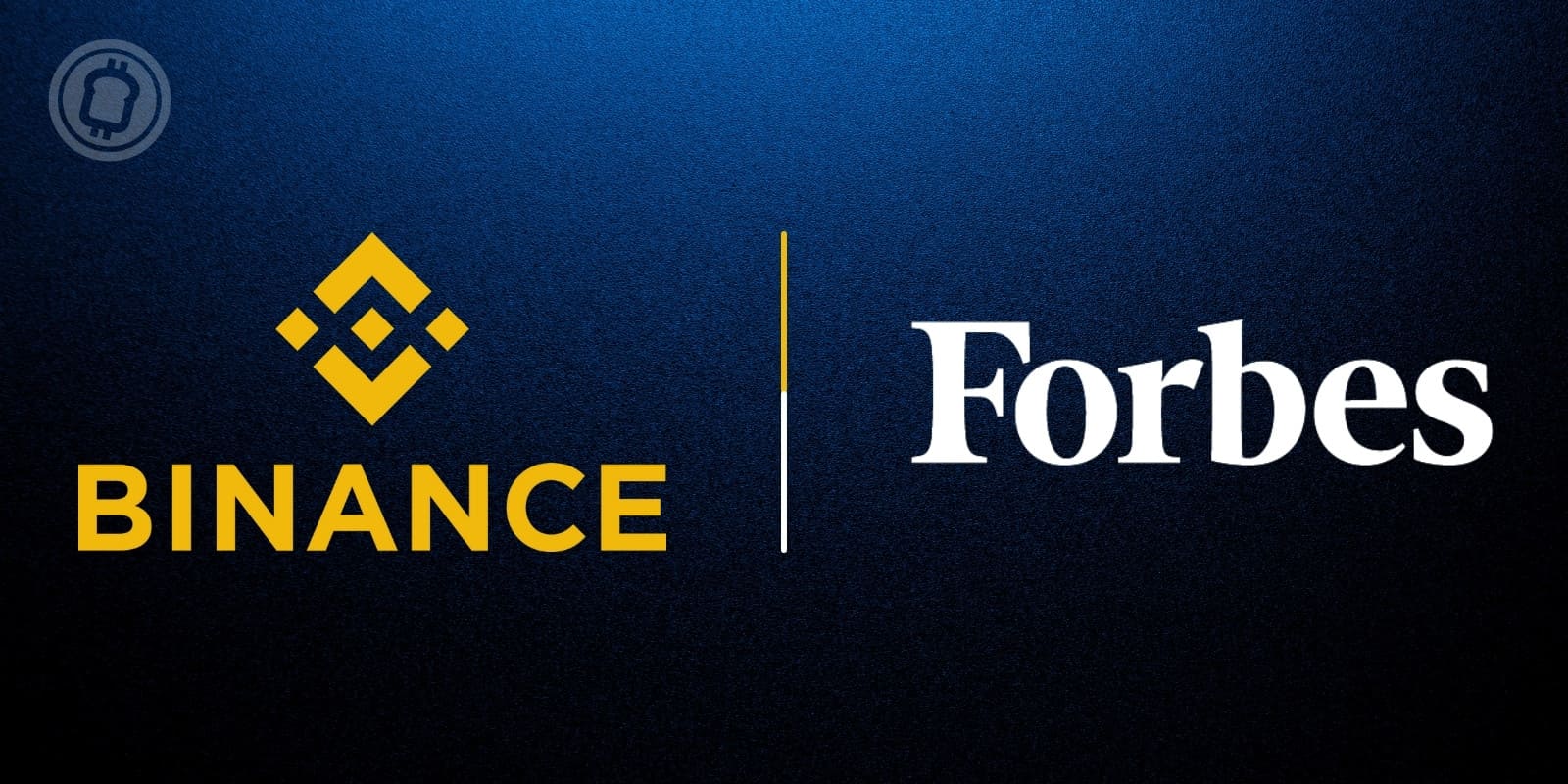 Binance investit 200 millions de dollars dans le célèbre magazine économique Forbes