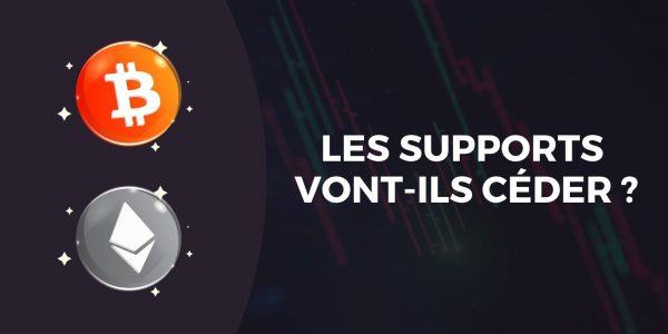 Moment de vérité pour le Bitcoin (BTC) et l'Ether (ETH)