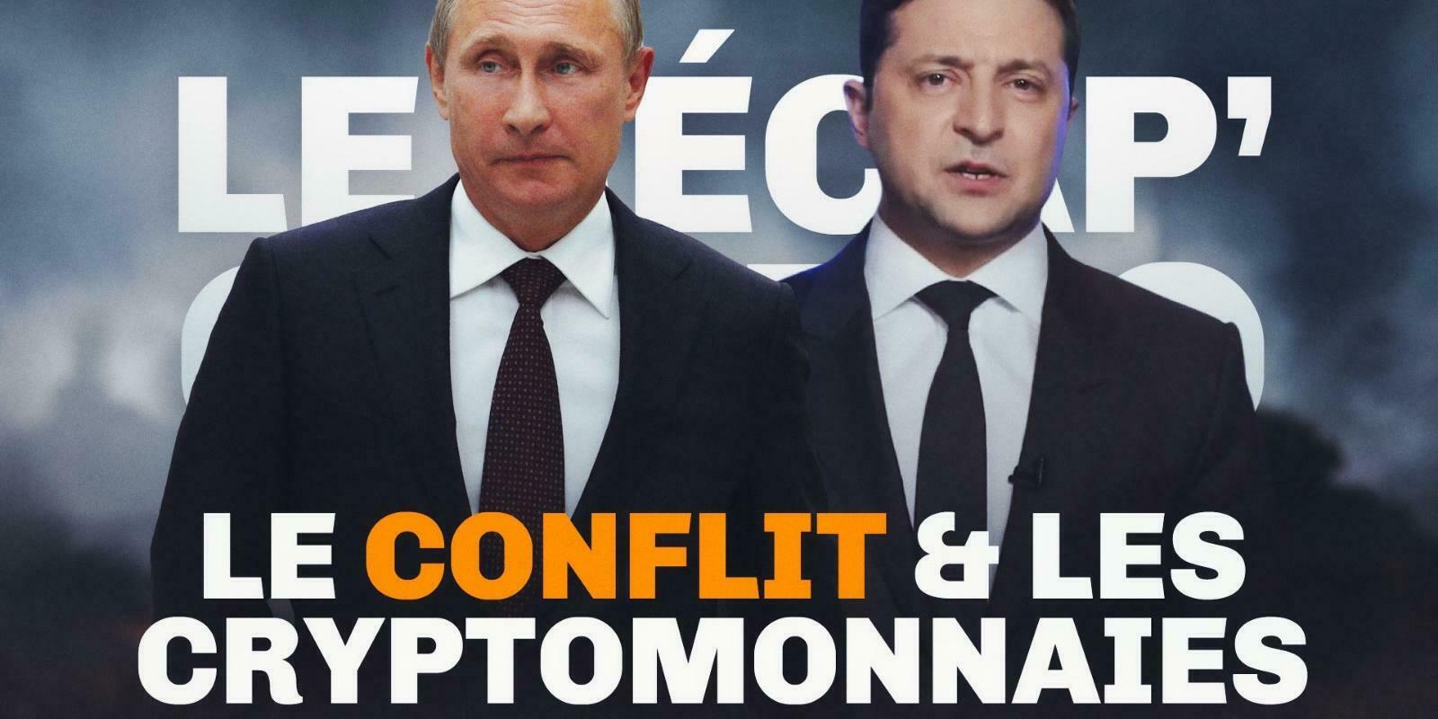 Le Récap' Crypto #7 – Les cryptomonnaies s'invitent dans le conflit russo-ukrainien