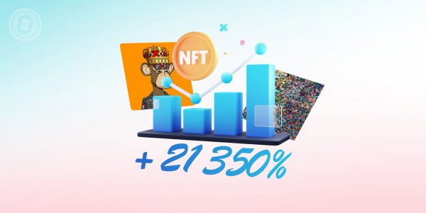Le marché des NFTs a connu une croissance de 21 350 % en 2021 – Que retenir de cette année de tous les records ?