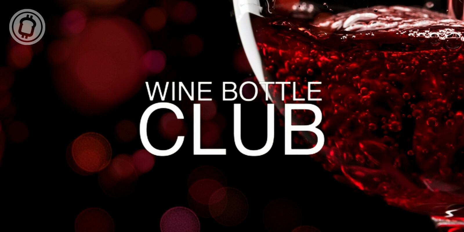 Wine Bottle Club (WBC) : quand les plus grands vins français rencontrent les NFTs