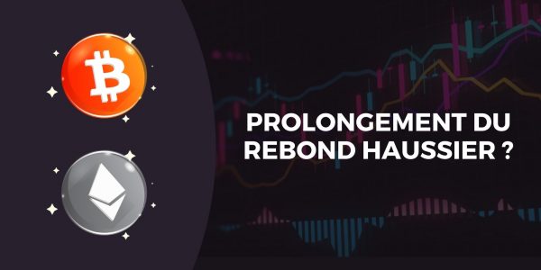 Vers un rebond technique haussier à court terme sur le Bitcoin (BTC) et l'Ether (ETH) ?