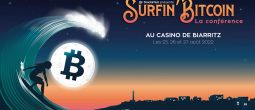 Surfin' Bitcoin 2022 : l'événement 100% Bitcoin revient du 25 au 27 août à Biarritz