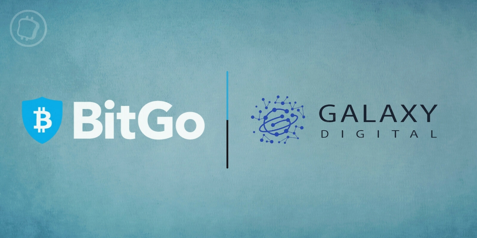 Rachat de BitGo : Galaxy Digital se débine, un procès à venir