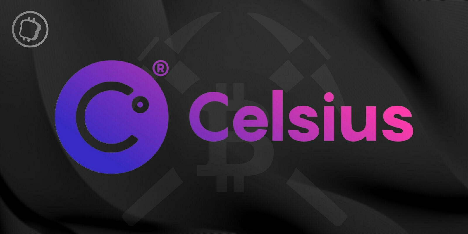 Celsius obtient l'accord des tribunaux pour vendre son Bitcoin (BTC) miné