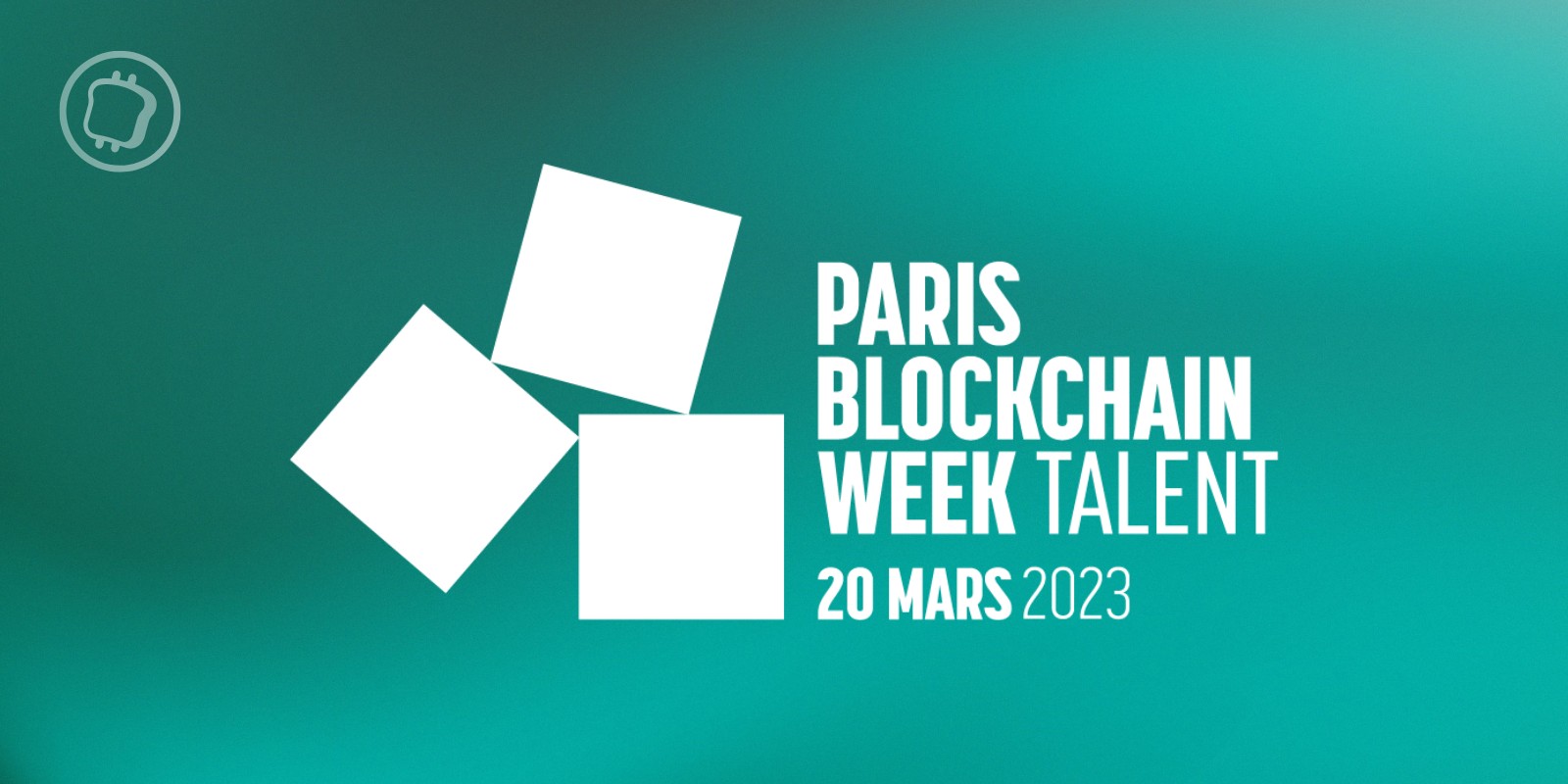 Trouvez votre prochain emploi dans le Web3 au Talent Fair de la Paris Blockchain Week