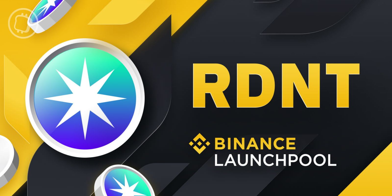 Binance Launchpool : comment participer pour gagner des RDNT de Radiant Capital ?