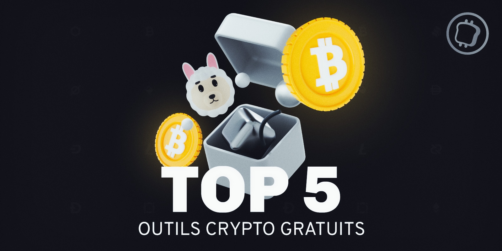 Le TOP 5 des outils crypto gratuits
