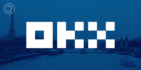 Exchanges crypto : OKX dépose une demande d'enregistrement PSAN pour se développer en France