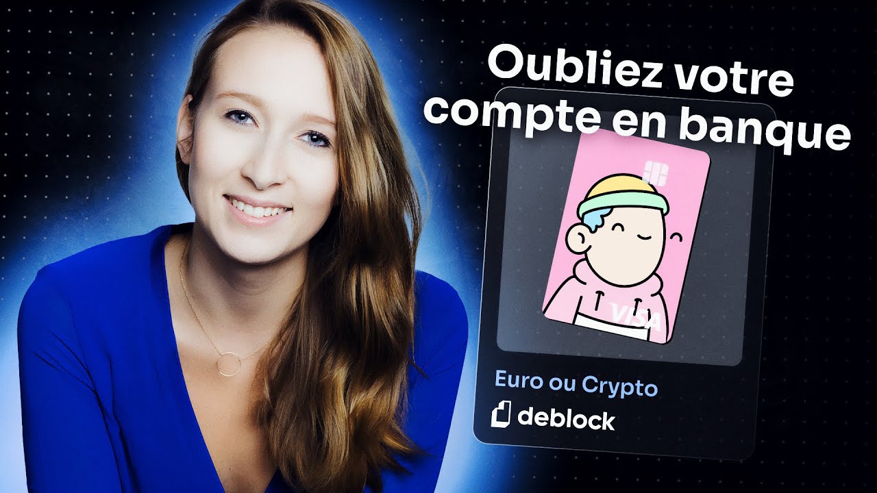 Deblock : un compte courant et un wallet crypto au même endroit – Échange avec Claire Balva