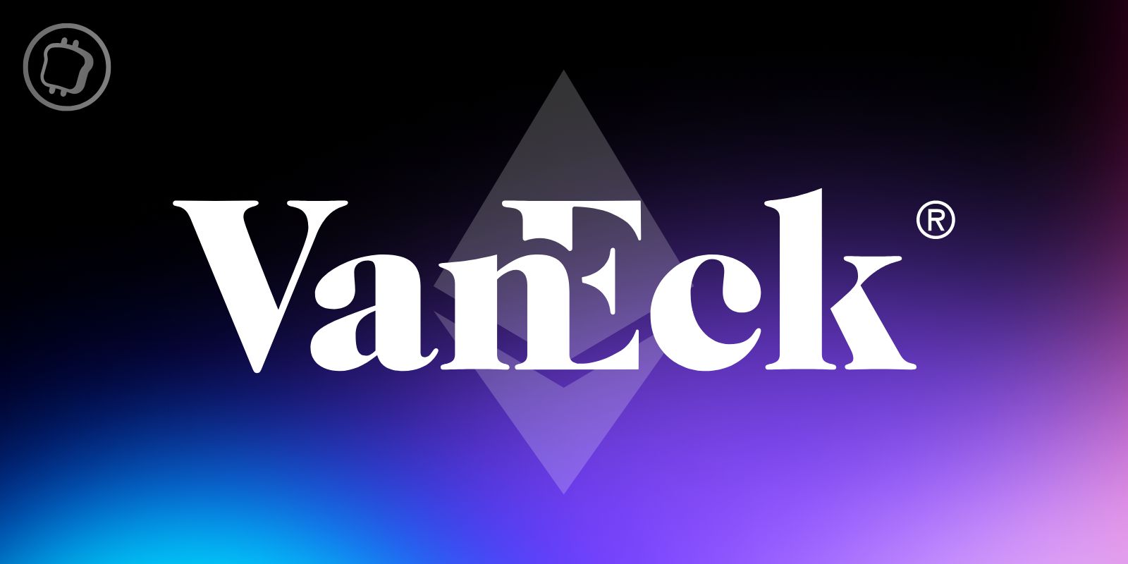 Ethereum (ETH) : VanEck renoncera aux frais pour le lancement de son ETF spot
