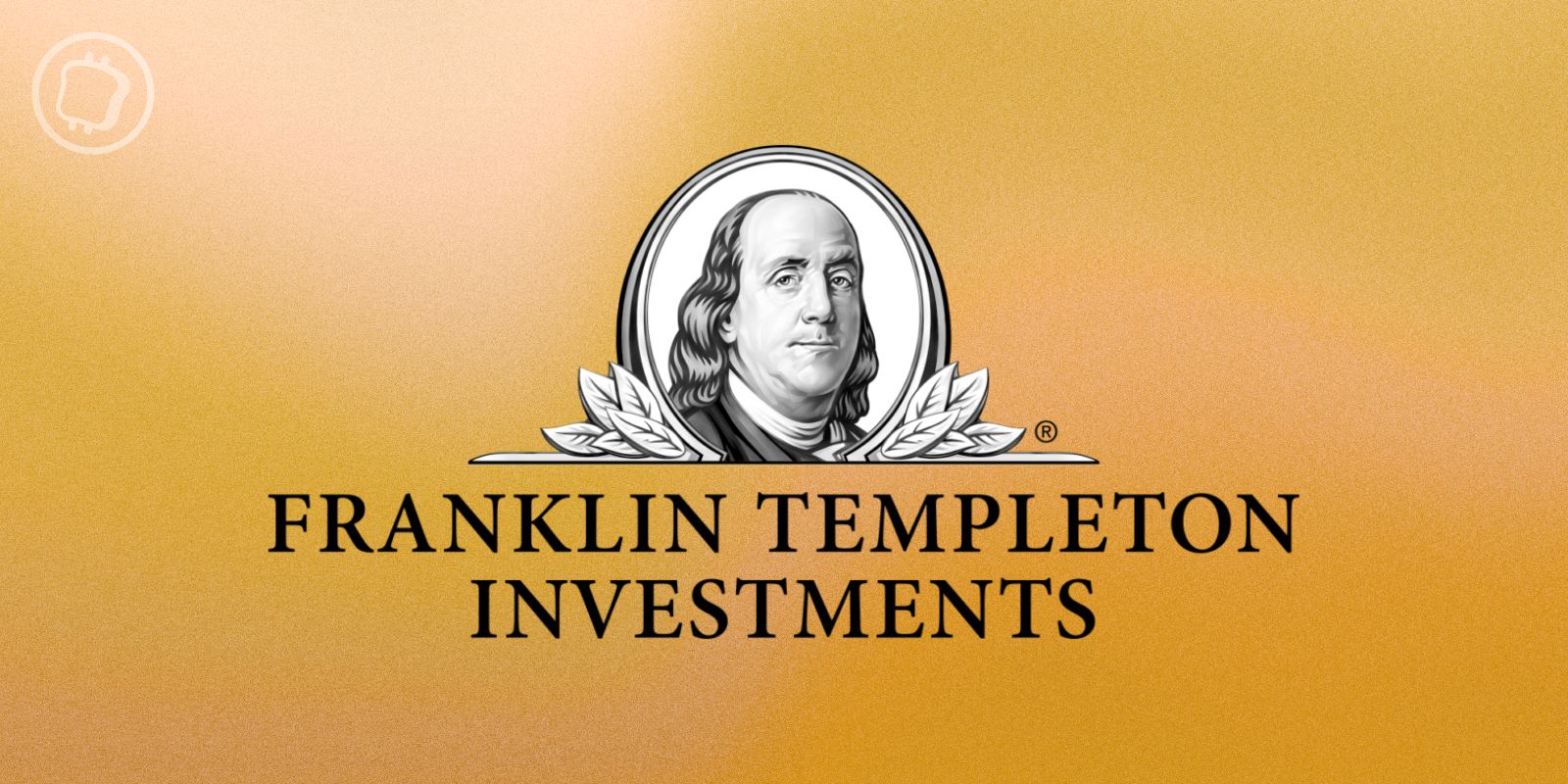 Bitcoin (BTC) : Franklin Templeton investit dans le layer 2 Bitlayer