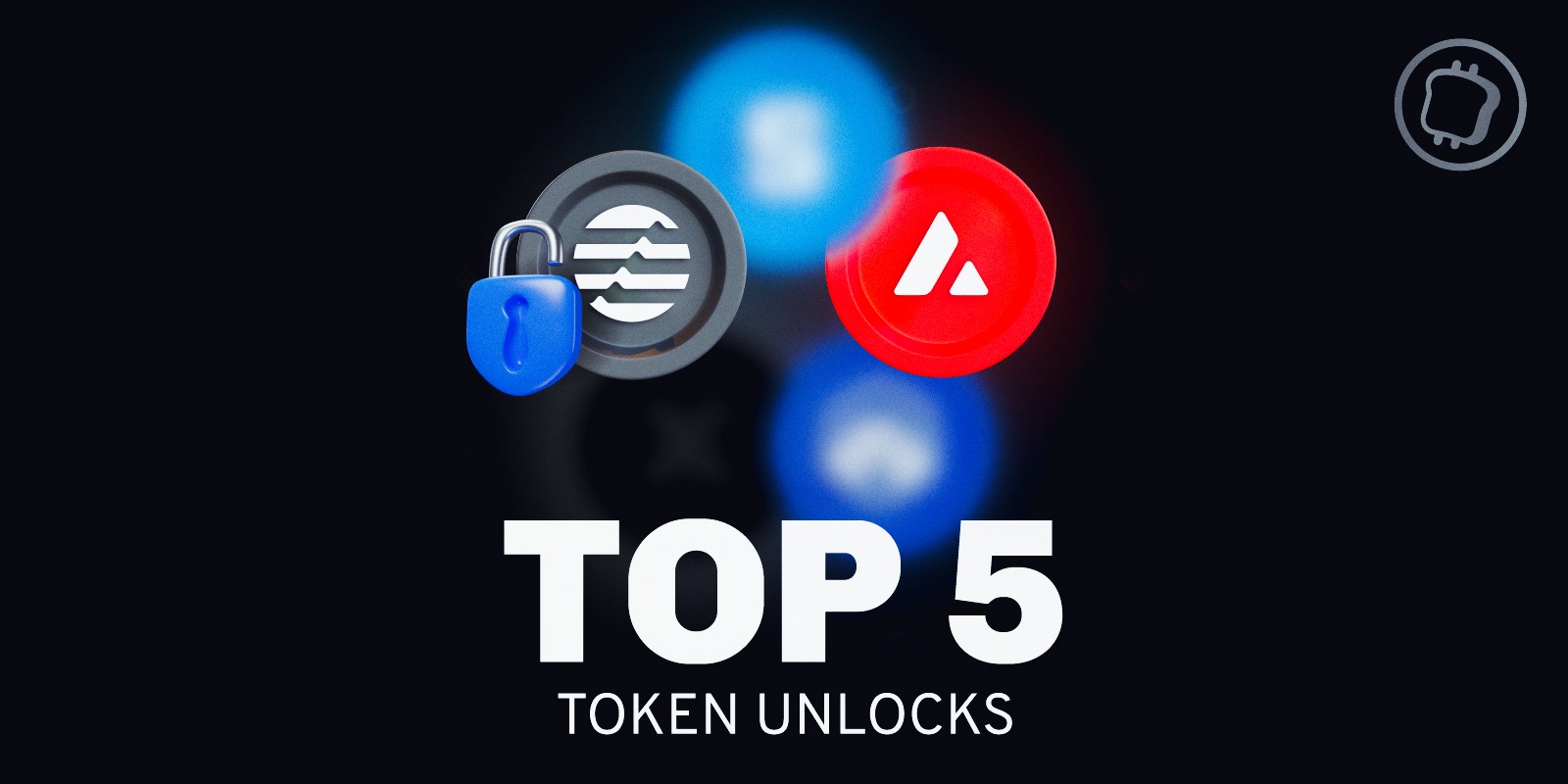 Découvrez le top 5 des token unlocks à connaître en août 2024