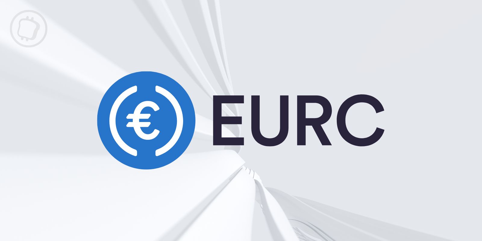 EURC : le stablecoin euro de Circle débarque sur Base