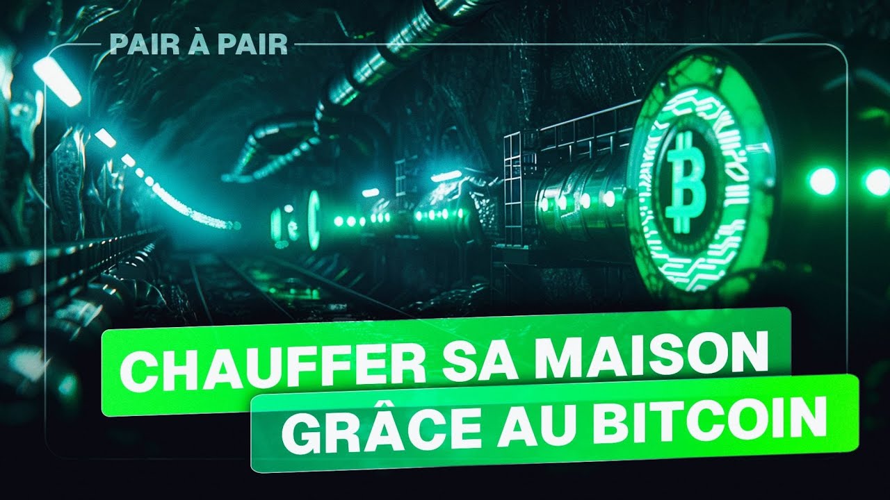 Chauffer sa maison en minant Bitcoin : rêve ou réalité ? Avec Jim d'Attakaï