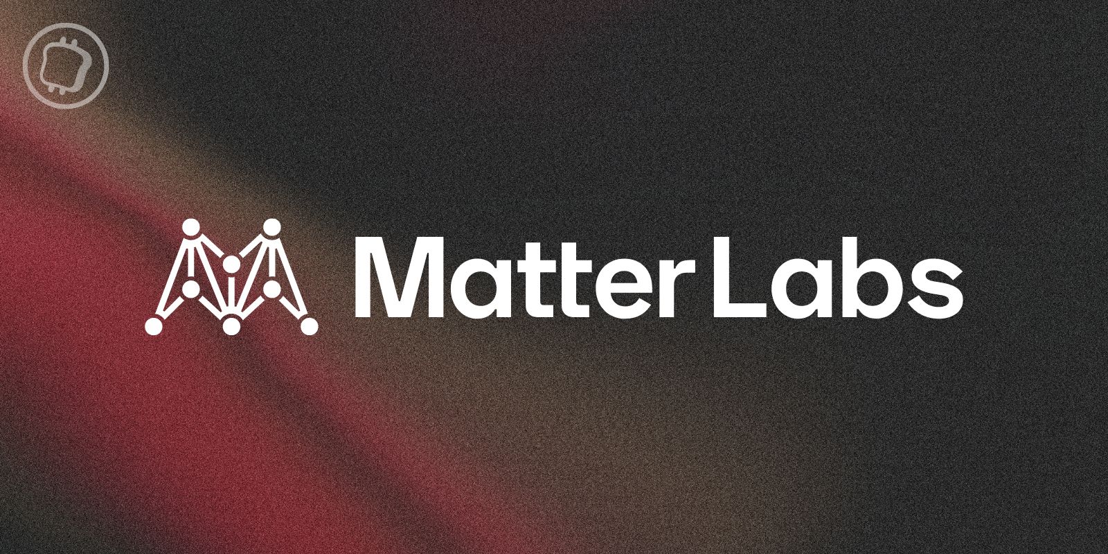 Matter Labs : l’entreprise derrière ZKsync licencie 16 % de son personnel