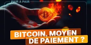 Où en est l’adoption de Bitcoin en tant que moyen de paiement ? Avec Nicolas Dorier