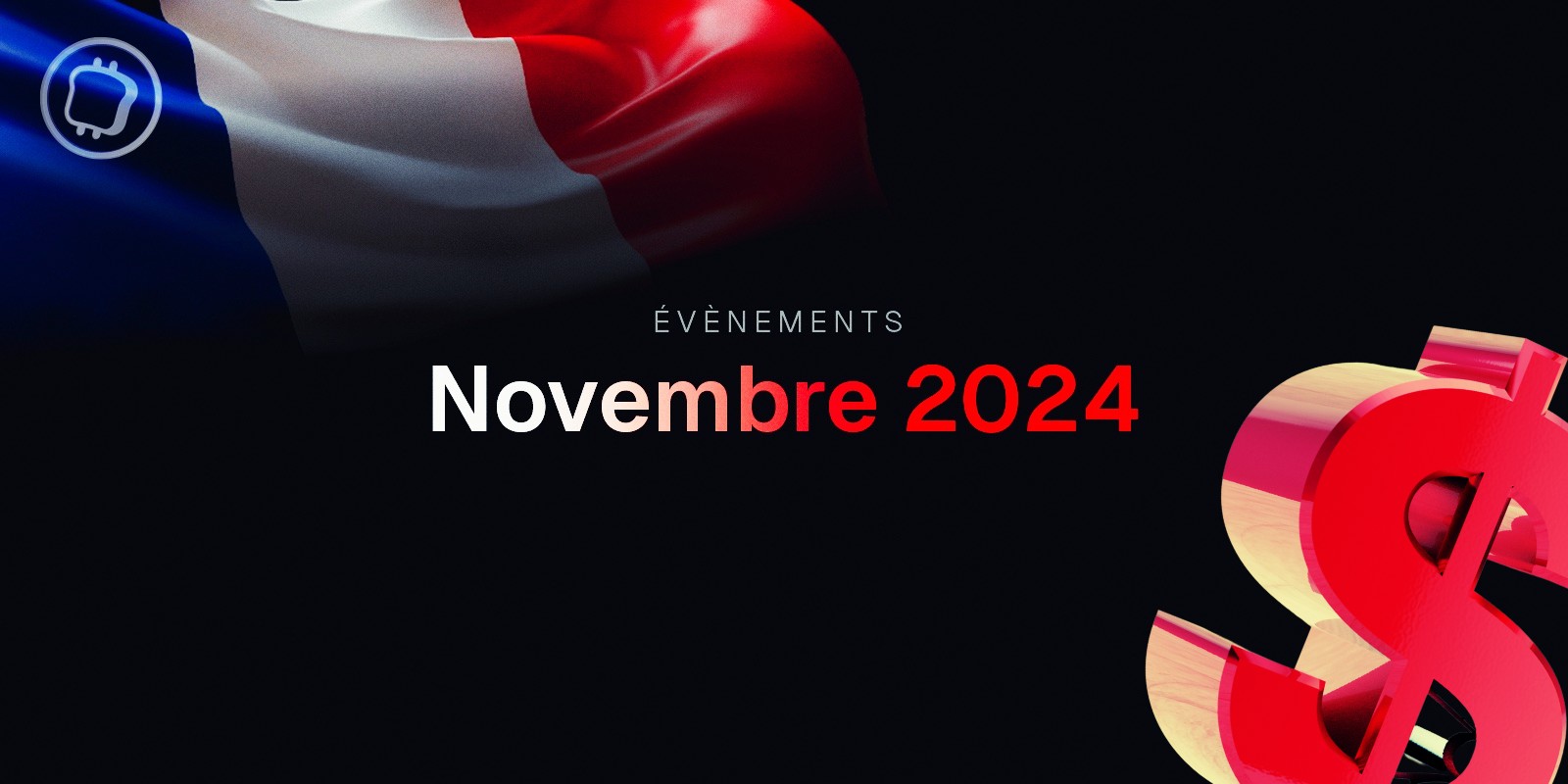 Les évènements crypto et blockchain à ne pas louper en novembre 2024